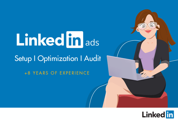 Gig Preview - Setup and optimize your linkedin ads for lead generation