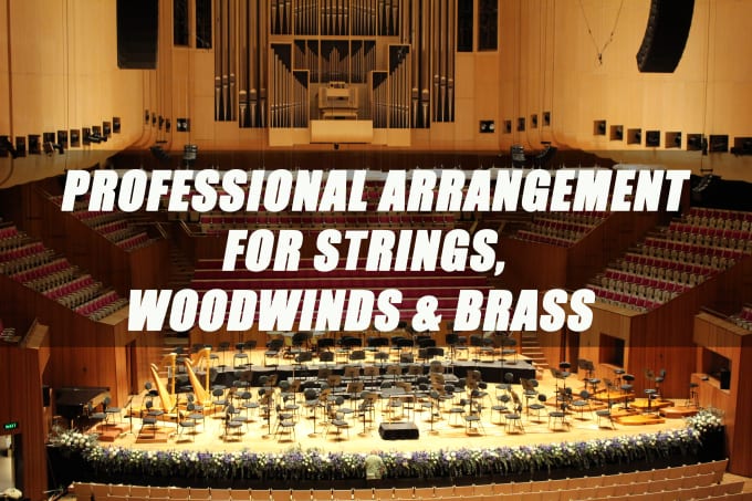 Gig Preview - Create a professional arrangement for strings, woodwinds, and brass