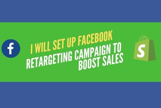 Gig Preview - Set up a facebook retargeting campaign to boost sales