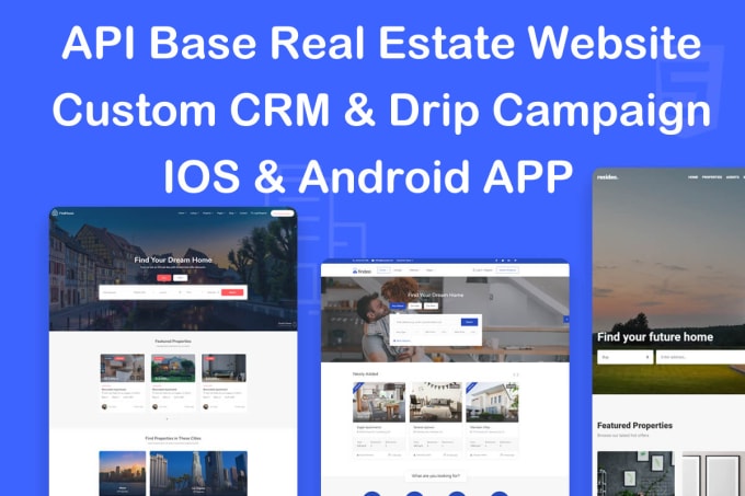 Gig Preview - Design API based real estate website and app with idx