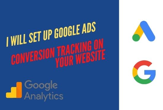 Gig Preview - Set up google ads conversion tracking on your website