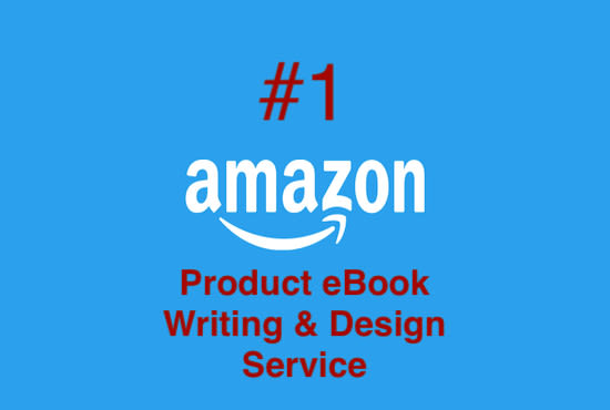 Gig Preview - Write and design your amazon product ebook