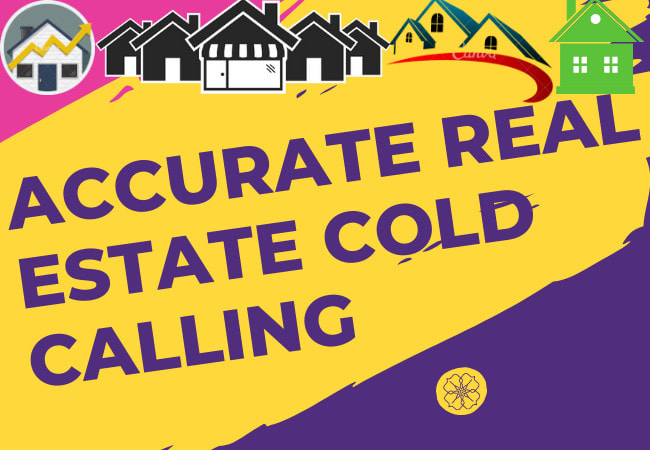 Gig Preview - Make accurate real estate cold calling