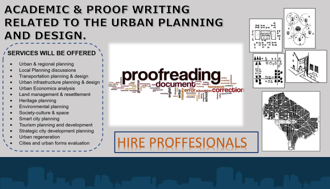 Gig Preview - Do proof read written on urban planning and design for you