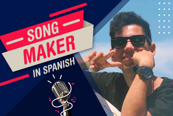 Gig Preview - Create your song in spanish and english