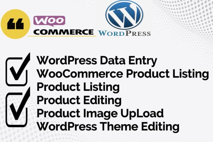 Gig Preview - Do woocommerce product upload and wordpress data entry