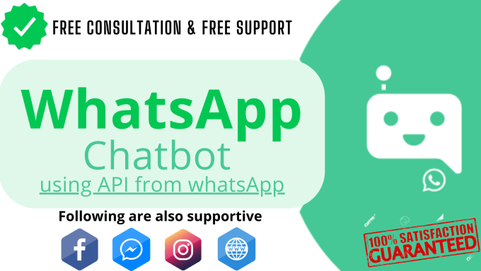 Gig Preview - Create whatsapp chatbot via whatsapp bot api, facebook messenger bot