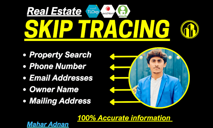 Gig Preview - Do skip tracing for real estate and llc skip tracing