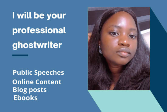 Gig Preview - Professionally ghostwrite your ebooks, speech and blog posts