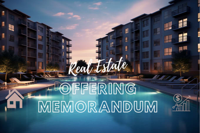 Gig Preview - Craft a compelling real estate offering memorandum om