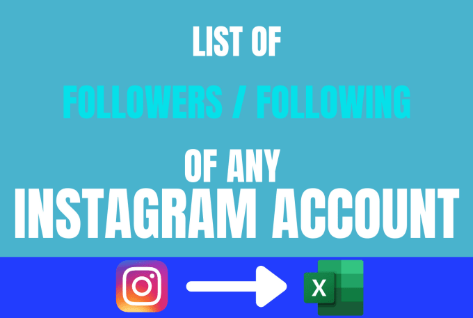 Bestseller - create a follower or following list of any instagram account