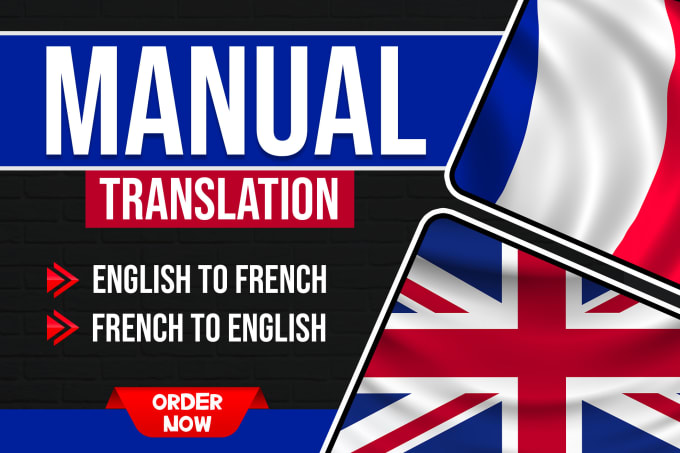 Gig Preview - Manually translate english to french and french to english