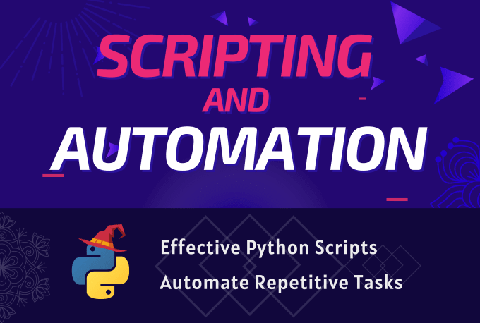 Gig Preview - Write python scripts, programs, projects and automate tasks