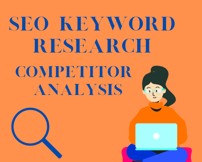 Gig Preview - Do SEO keyword research and  competitor analysis