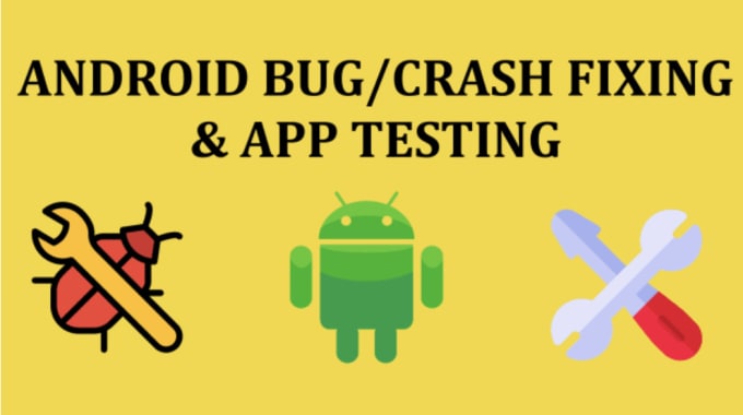 Gig Preview - Fix bugs and errors in any android app