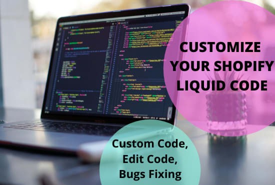 Gig Preview - Fix and customize shopify website, shopify bugs, liquid coding, etc