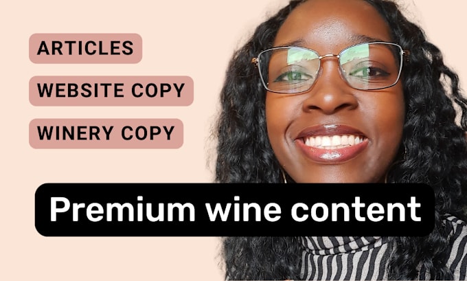 Gig Preview - Write SEO wine articles, blogs, and website copy