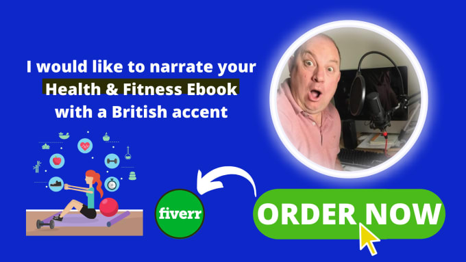 Gig Preview - Narrate your health and fitness ebook with a british accent