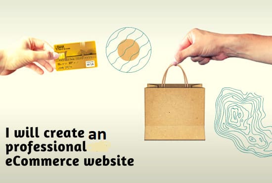 Gig Preview - Create an ecommerce website for you