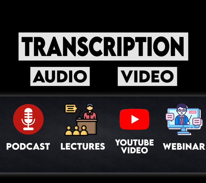 Gig Preview - Transcribe lectures, webinars, youtube videos and podcasts transcript