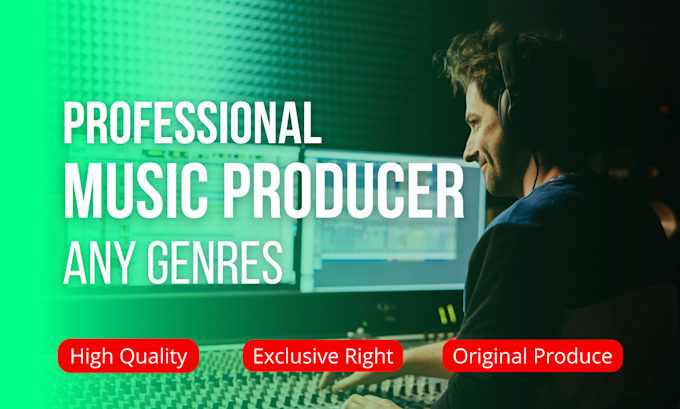 Gig Preview - Be your professional music producer with fast delivery