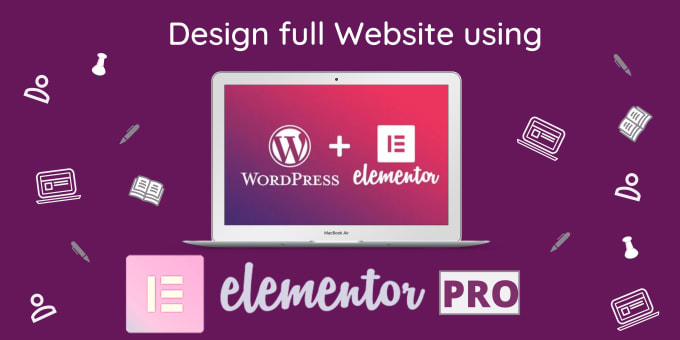 Gig Preview - Design wordpress website using elementor