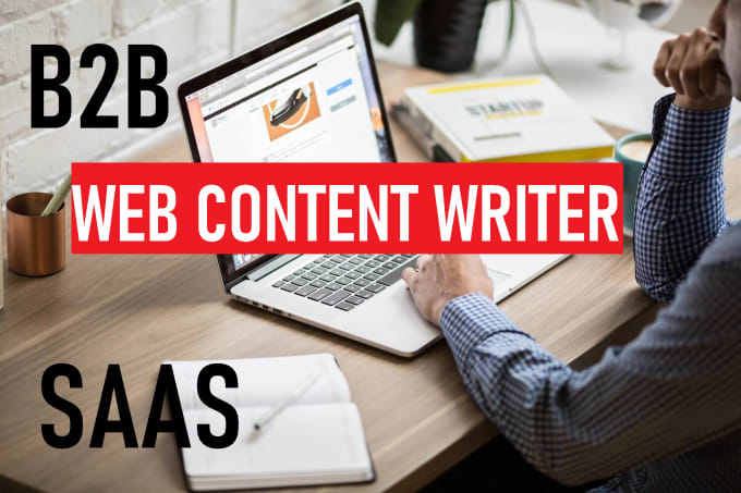 Gig Preview - Write b2b and saas website content or blog post on any topic