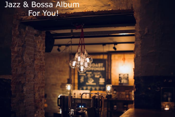 Gig Preview - Create a jazz and bossa album for you