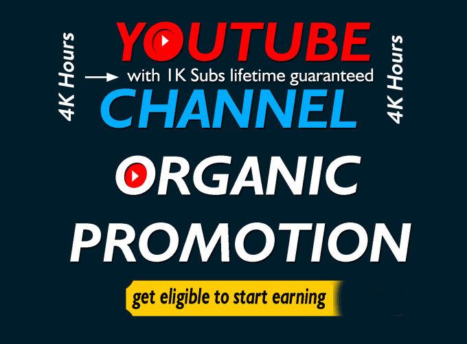 Gig Preview - Organic youtube channel promotion for revenue generation