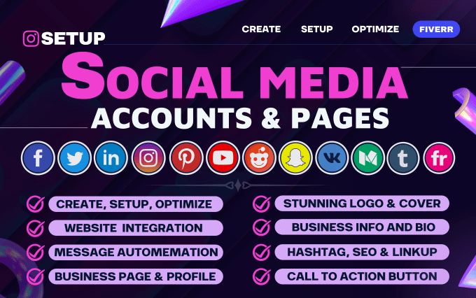 Gig Preview - Create social media accounts, set up business pages, and optimize