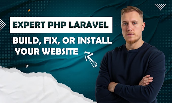 Gig Preview - Develop, fix or install any PHP laravel website