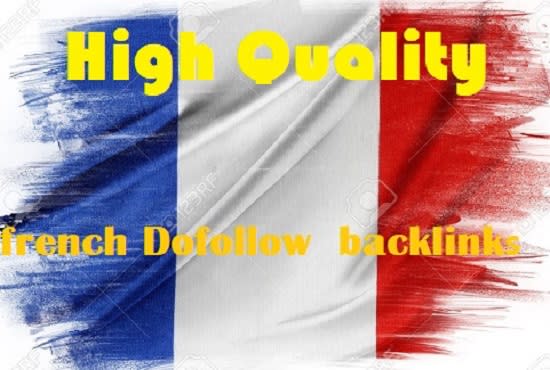 Bestseller - do 25 high quality dofollow french backlinks for french seo, fr links