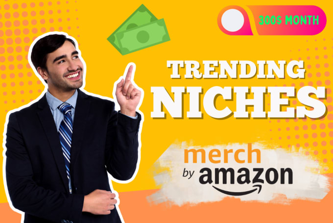 Gig Preview - Do profitable niche research for merch by amazon