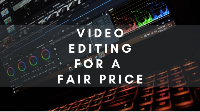 Gig Preview - Edit your videos for fair price