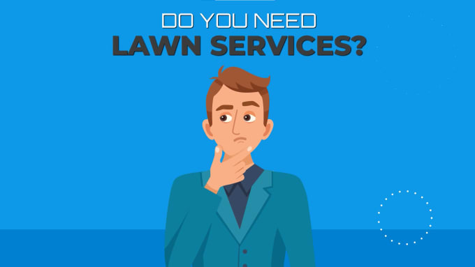 Gig Preview - Do lawn care services or landscaping animated promo video ad