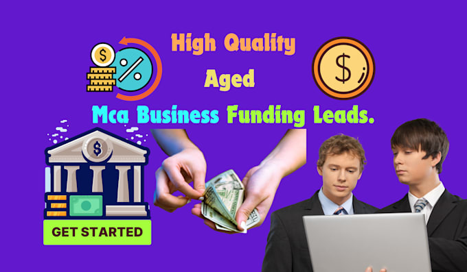 Gig Preview - Provide high quality aged mca business loan leads