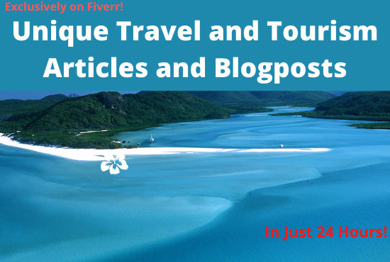 Gig Preview - Write amazing travel and tourism articles and blogs for you