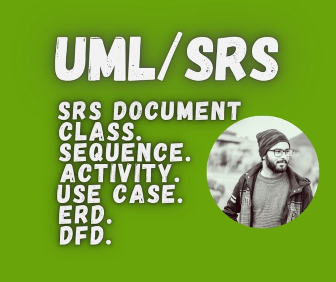 Gig Preview - Do system analysis srs documents,uml diagrams class ,activity, sequence diagrams