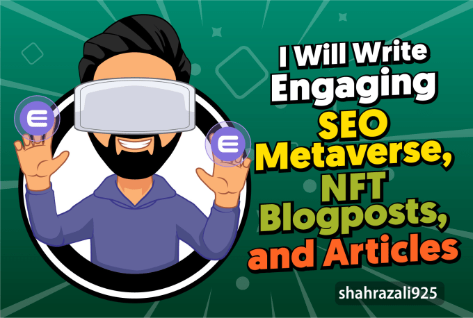 Gig Preview - Write engaging SEO metaverse, nft blogposts and articles