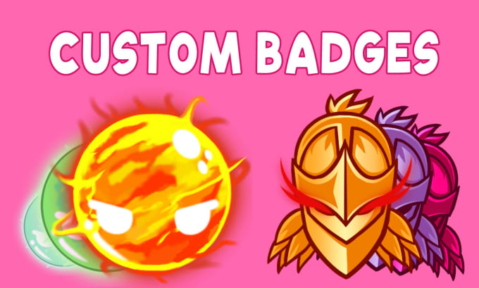 Gig Preview - Do custom and cute badges