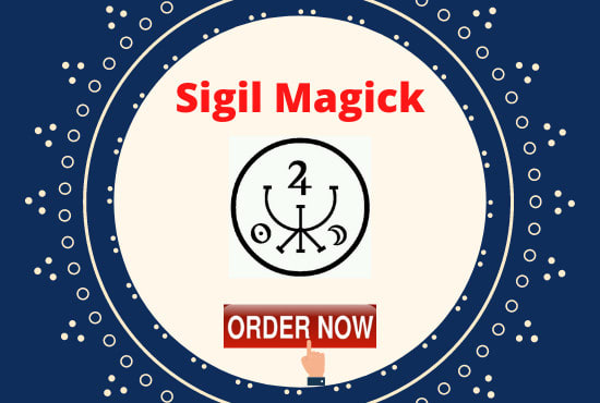 Gig Preview - Help you manifest your desire and wishes using sigil magick