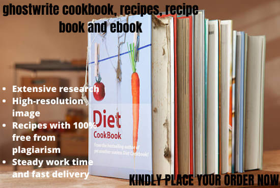 Gig Preview - Ghostwrite cookbook, recipes, recipe book and ebook