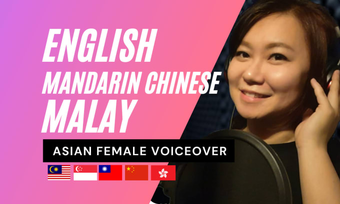 Gig Preview - Provide mandarin chinese, malay or english voice over