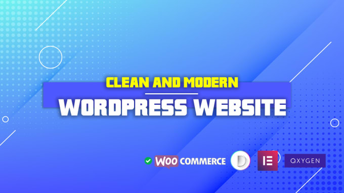 Gig Preview - Create wordpress website for your business, ecommerce website or blog