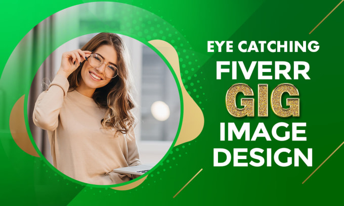 Gig Preview - Design your fiverr gig image