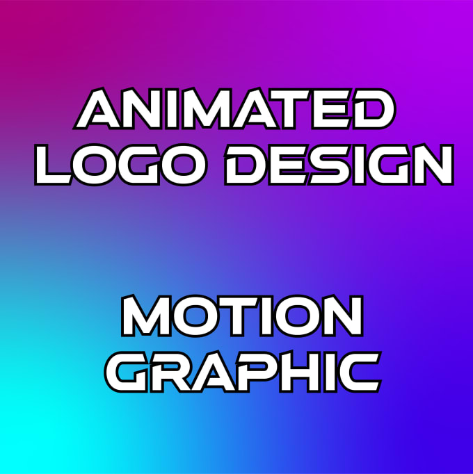 Gig Preview - Create a motion graphic or animation of your design