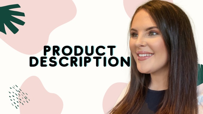 Gig Preview - Write captivating product descriptions