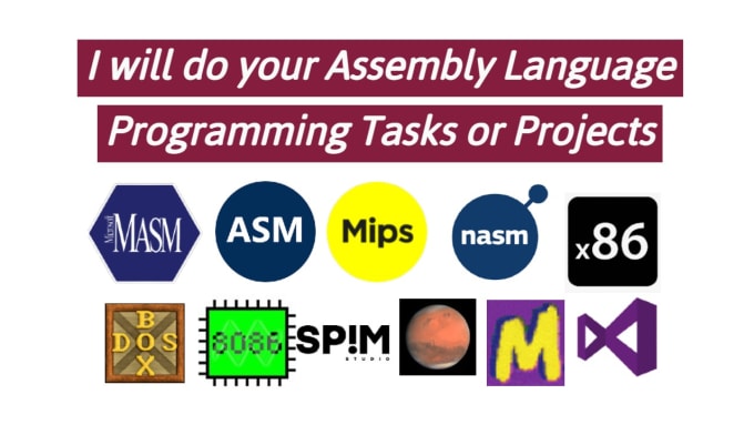 Gig Preview - Do assembly language programming tasks and projects in masm nasm mips x86 marie