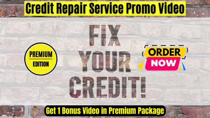 Gig Preview - Credit repair video or credit fixing promo video ad