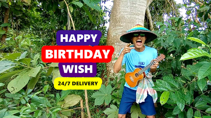 Gig Preview - Make hilarious birthday wishing video for your special person